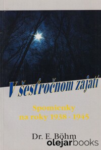 V šesťročnom zajatí