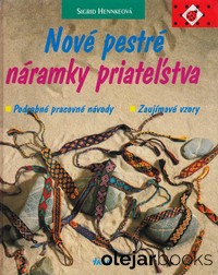 Nové pestré náramky priateľstva