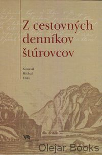 Z cestovných denníkov štúrovcov
