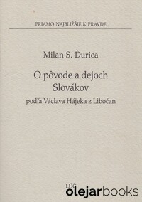 O pôvode a dejoch Slovákov