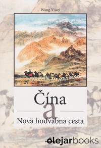 Čína a Nová hodvábna cesta