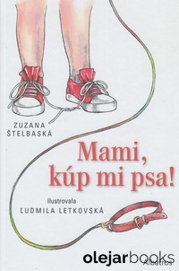 Mami, kúp mi psa!
