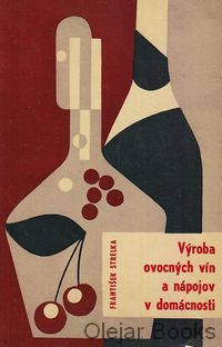 Výroba ovocných vín a nápojov v domácnosti