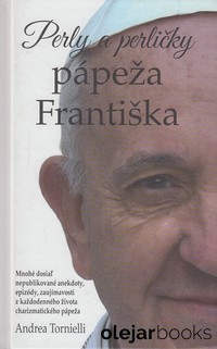 Perly a perličky pápeža Františka 