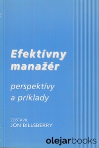 Efektívny manažér - perspektívy a príklady