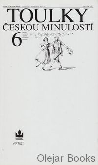 Toulky českou minulostí 6