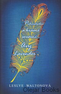 Podivuhodné a krásné soužení Avy Lavender