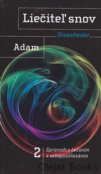 Liečiteľ snov 2