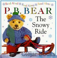 P. B. Bear: The Snowy Ride