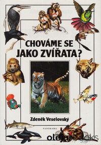 Chováme se jako zvířata?