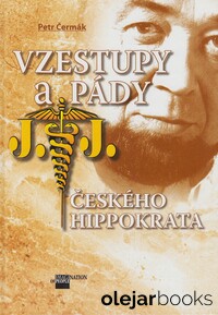 Vzestupy a pády českého Hippokrata