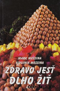Zdravo jesť, dlho žiť