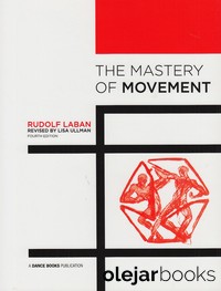 The Mastery of Movement