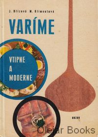 Varíme vtipne a moderne