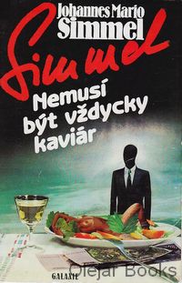 Nemusí být vždycky kaviár