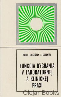 Funkcia dýchania v laboratórnej a klinickej praxi