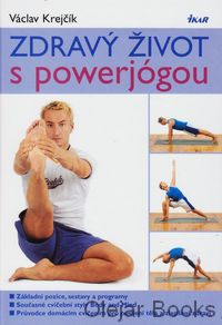 Zdravý život s powerjógou
