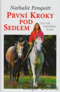 První kroky pod sedlem