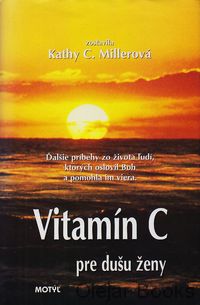 Vitamín C pre dušu ženy