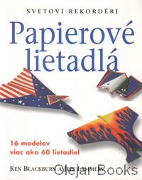 Papierové lietadlá - svetoví rekordéri
