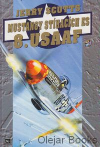 Mustangy stíhacích es 8. USAAF
