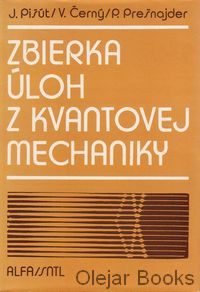 Zbierka úloh z kvantovej mechaniky