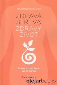 Zdravá střeva; Zdravý život 