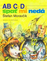 Abeceda spať mi nedá