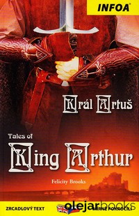 Tales of King Arthur; Král Artuš