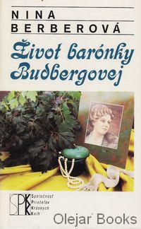 Život barónky Budbergovej