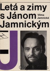 Letá a zimy s Jánom Jamnickým
