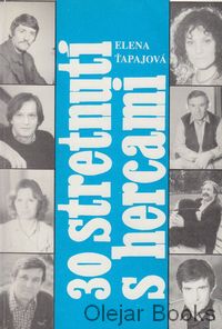 30 stretnutí s hercami
