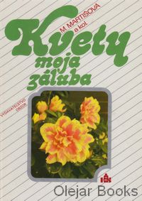 Kvety moja záľuba