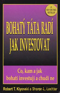 Bohatý táta radí jak investovat