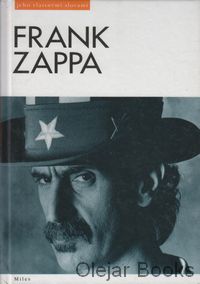 Frank Zappa jeho vlastnými slovami