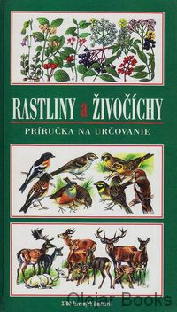 Rastliny a živočíchy