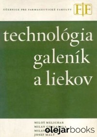 Technológia galeník a liekov