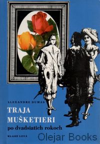 Traja mušketieri po dvadsiatich rokoch