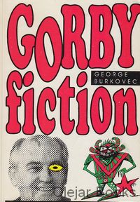 Gorby fiction