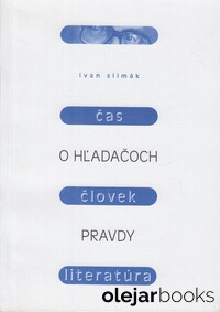 O hľadačoch pravdy