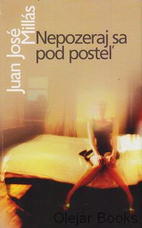 Nepozeraj sa pod posteľ