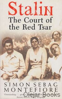 Stalin - The Court of the Red Tsar