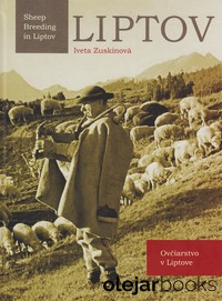 Liptov - Ovčiarstvo a salašníctvo v Liptove