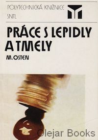 Práce s lepidly a tmely