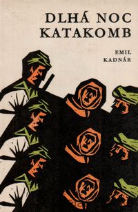Dlhá noc katakomb