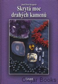 Skrytá moc drahých kamenů