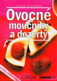 Ovocné moučníky a dezerty