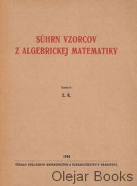 Súhrn vzorcov z algebrickej matematiky