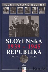 Slovenská republika 1939 - 1945