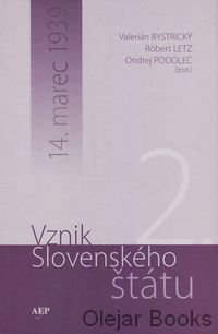 Vznik slovenského štátu, 2. diel